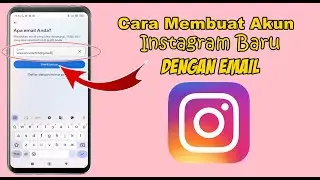 CARA MEMBUAT AKUN INSTAGRAM BARU DENGAN EMAIL 2024