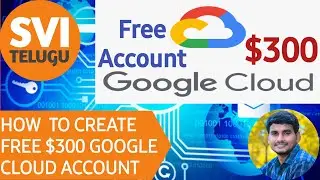 How to Create Free Google Cloud Account(GCP) Account in Telugu | SVI TELUGU | 2023 |