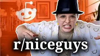From Sweet to Sinister : Reading r/niceguys Reddit Stories