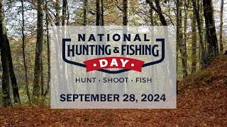 Hunting & Fishing Day 2024