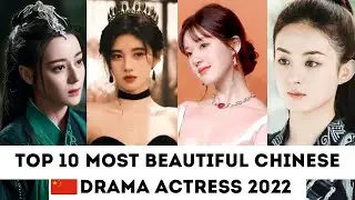 Top 10 Most Beautiful Chinese Drama Actresses 2022 | shen yue | Bai Lu | Xing Fei | Zhao Liying