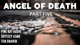 [PART 5] Angel of Death [Finale]