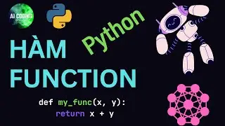 Hàm - Function trong Python #python #pythonforbeginners #pythontutorial #pythoncoding #ai #trend
