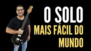 O SOLO MAIS FACIL DO MUNDO | Como Solar Fácil | Aula de Guitarra