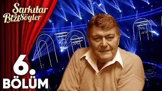 Şarkılar Bizi Söyler 6.Bölüm - Ferdi Özbeğen Şarkıları (Konuk: Ata Demirer) 