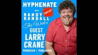 Hyphenate Larry Crane