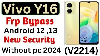 vivo y16 frp bypass new security 2024 frp bypass without pc 100% working #viral #trending #frp