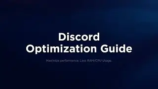 Discord Optimization