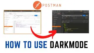 How to use a Darkmode in Postman. Using Darktheme | Dark theme