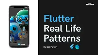 Flutter Real Life Patterns: Builder (*network, generic, dio)