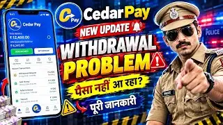 Cedar Pay New Update , Cedar Pay App , Cedar Pay App Withdrawal , Cedar Pay App Kaise Use Kare