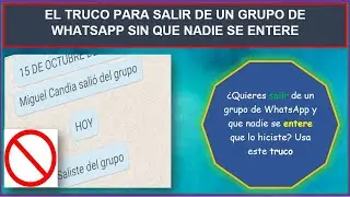 CÓMO SALIR DE UN GRUPO DE WHATSAPP SIN QUE SE DE CUENTA ¡Opción oculta! ¿Cómo lo hacen? 2023