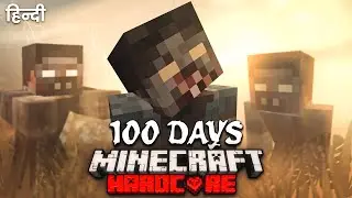 I Survived 100 Days in Zombie Wasteland in Minecraft Hardcore (हिंदी)