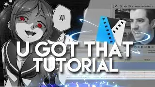 U Got That Tutorial en Sony Vegas