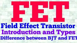 field effect transistor (fet) |hindi