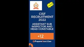 Assistant Sub Inspector and Head Constable | CISF Recruitment 2022
