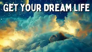 Get Your Dream Life - Reprogram your Life with SLEEP HYPNOSIS