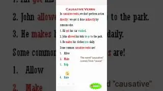 causative verbs | causative verbs in spoken english | causative verbs let, get, make, have, get |