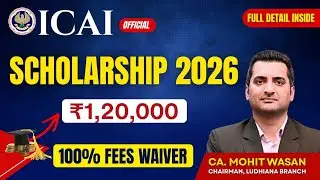 ICAI Scholarship – Who Can Get ₹1,20,000? | 2026 Full Details