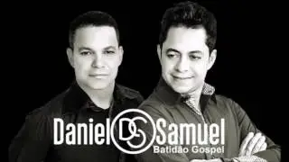Daniel e Samuel.  Batidão gospel
