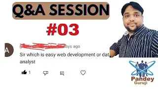 #Q&A-03.Web Development Vs Data Analyst.Which is easy to Learn for Fresher.#PandeyGuruji #Career