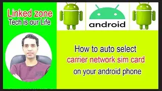 How to auto select carrier network sim card on your android phone