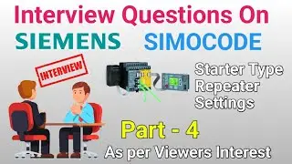 Interview Questions on Simocode Part 4  | As per viewers interest and Questions.
