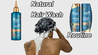 NATURAL HAIR | WASH DAY ROUTINE HEAD AND SHOULDERS ROYAL OILS