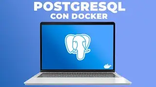 Instalar PostgreSQL en DOCKER 🐳 | DOCKER RUN y DOCKER-COMPOSE