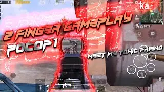 MEET MY TOXIC FRIEND AFTER DIE | POCOF1 | 2Finger Gameplay |