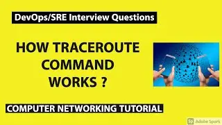 How traceroute command works | ICMP protocol | DevOps/SRE Interview Questions