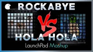 Hola Hola ｘ Rockabye (YamYamY LaunchPad MashUp) - K.A.R.D , CLEAN BANDIT