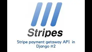Stripe  payment getaway API  in Django #2