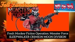 🍂 FALL FUNDRAISER 🍂 FRESH MONKEY FICTION Operation: Monster Force Sleepwalker, Crimson Moon Division