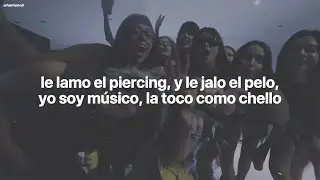 “le lamo el piercing, y le jalo el pelo, yo soy músico, la toco como chelo” (letra) | Video Oficial