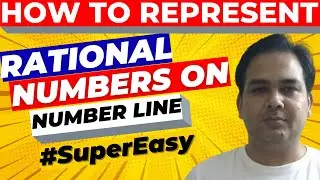How to Represent Rational Numbers on Number Line