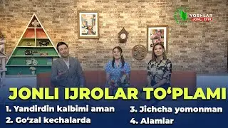JONLI IJROLAR TO'PLAMI  | 