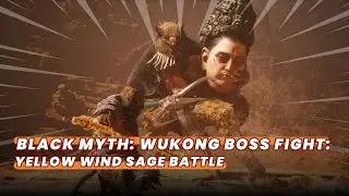 Black Myth: Wukong Boss Fight: Yellow Wind Sage Battle!