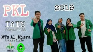 PKL IAIN Samarinda 2019 | MTs Al-Misra (2/9-14/12)