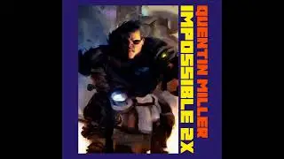 Quentin Miller - Impossible_2x