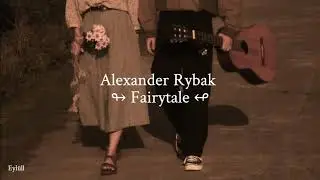 Alexander Rybak - Fairytale  ||  Türkçe Çeviri