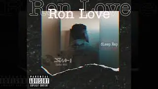 Ron love - Sleep Rap