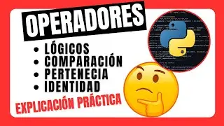 OPERADORES LÓGICOS en PYTHON con EJEMPLOS | PYTHON para CIENCIA DE DATOS #4