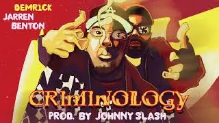 Jarren Benton & Demrick - Criminology (Official Audio)