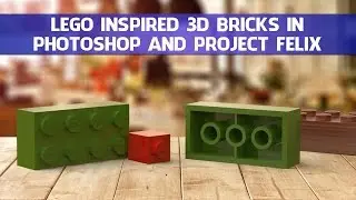 How to Create 3D Lego Inspired Bricks in Photoshop and Adobe Project Felix