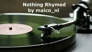 maico_nl - Nothing Rhymed (cover Gilbert O'Sullivan)