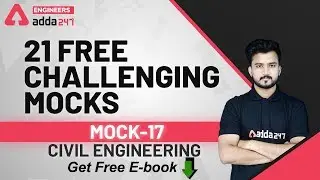 21 Free Challenging Mocks | Mock 17 | Civil Engineering | GATE 2021, IES, AE