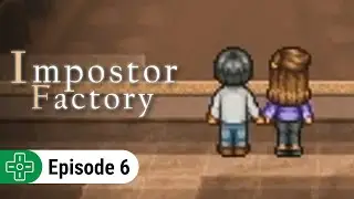 She Wants To Go | Impostor Factory #6