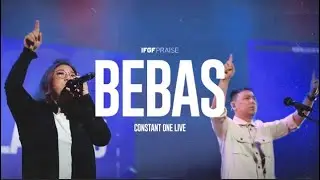 BEBAS / IFGF PRAISE / CONSTANT ONE (LIVE)