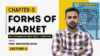 Price Determination in Perfect Competition | Chapter 5 Forms of Market Class 12 | Lecture 2